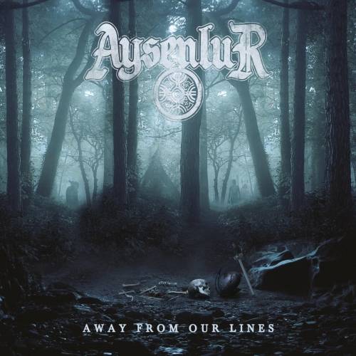 Aysenlur : Away from Our Lines Aysenlur : Away from Our Lines